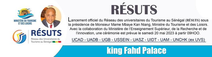 Lancement officiel du Réseaux des Universitaires du Tourisme au Sénégal (RESUTS) à Dakar