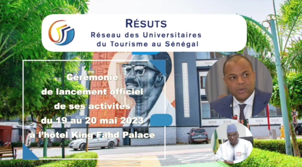 Cérémonie de lancement officiel des activités du Réseau des Universitaires du Tourisme au Sénégal